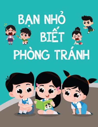 Bạn nhỏ biết phòng tránh