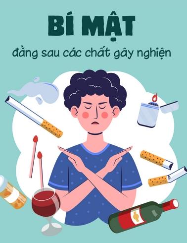 Bí mật đằng sau các chất gây nghiện