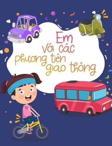 Em với các phương tiện giao thông